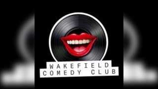 Wakefield Comedy Club