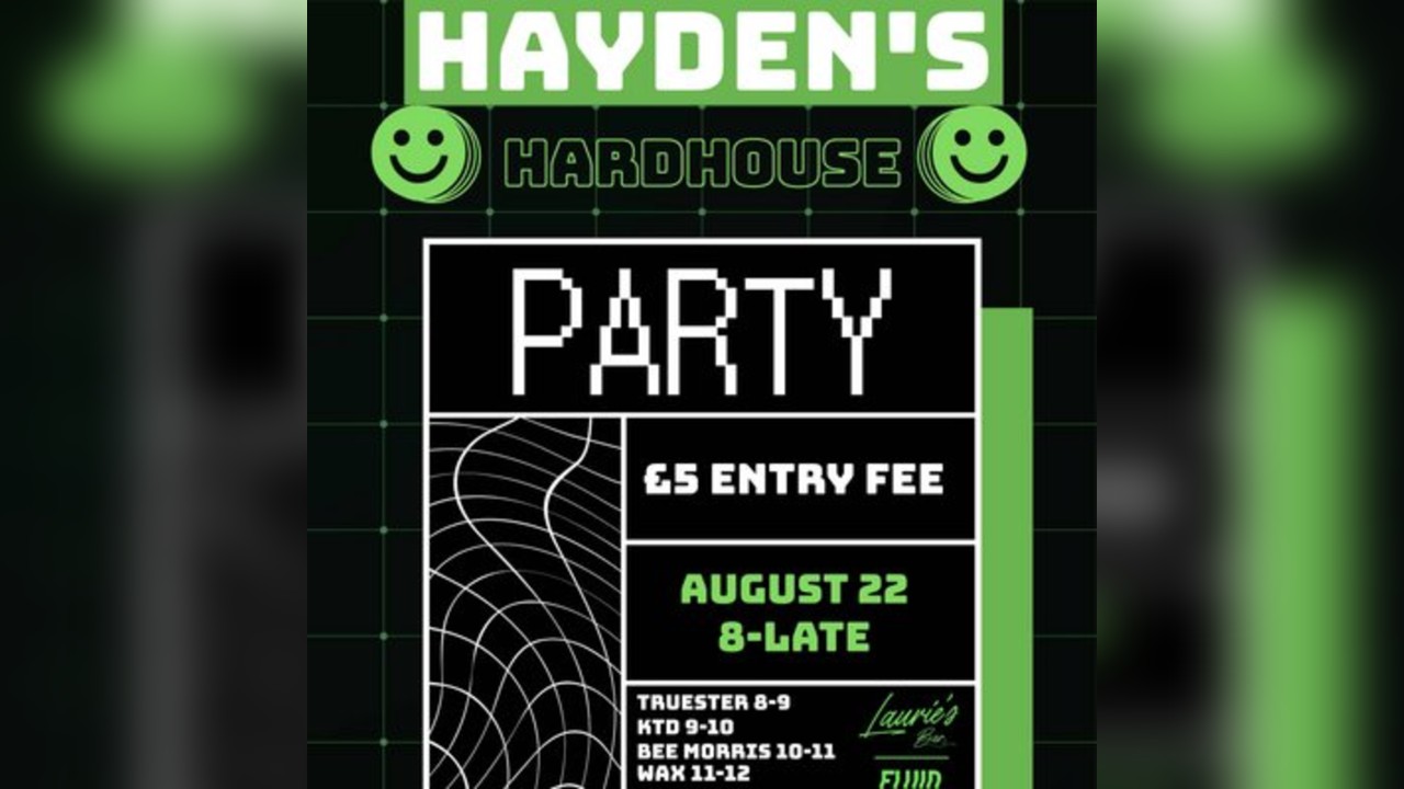 Haydens hard house