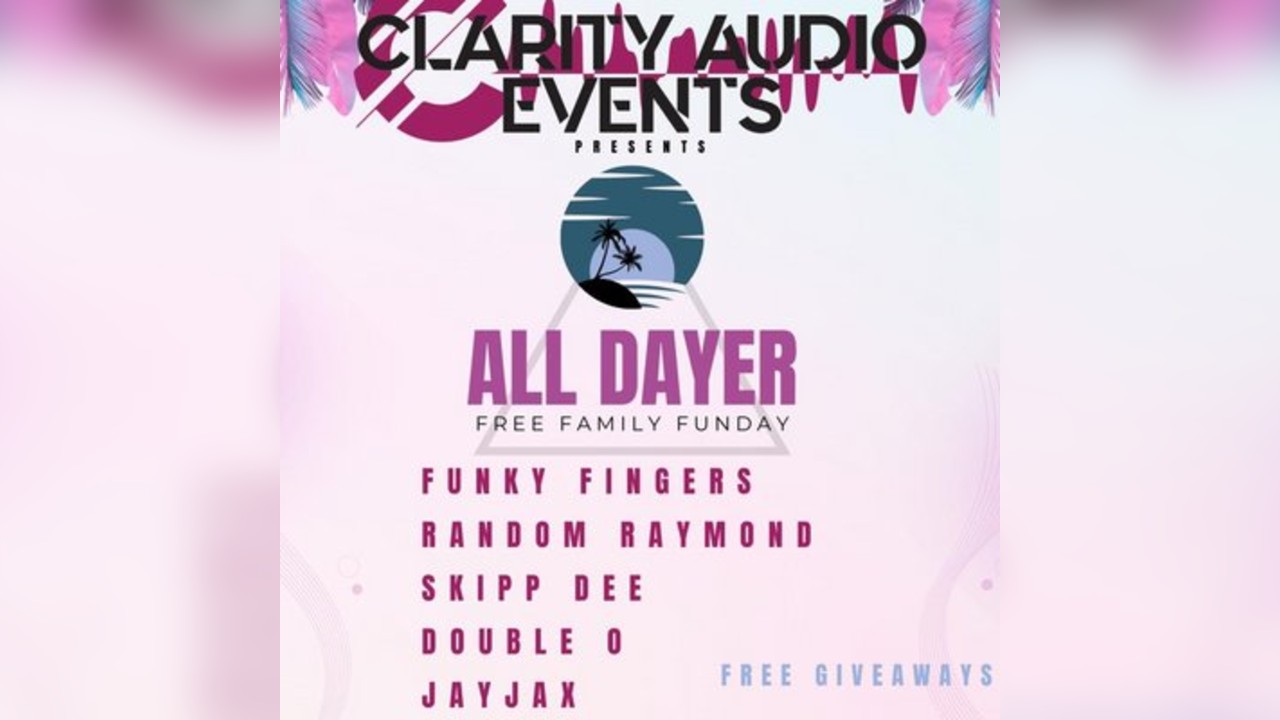Clarity Audio Events Presents - Free Family Funday