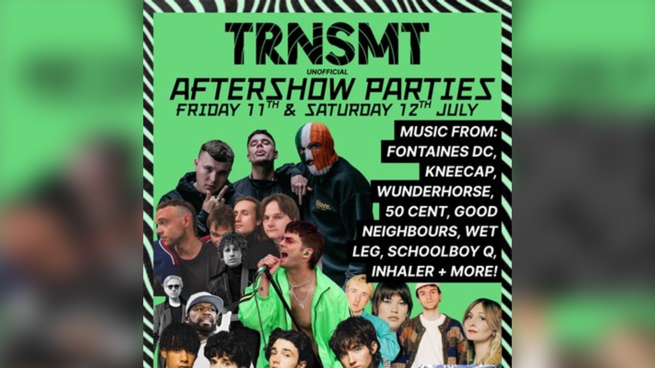 TRNSMT Aftershow Party - Fri 11th July