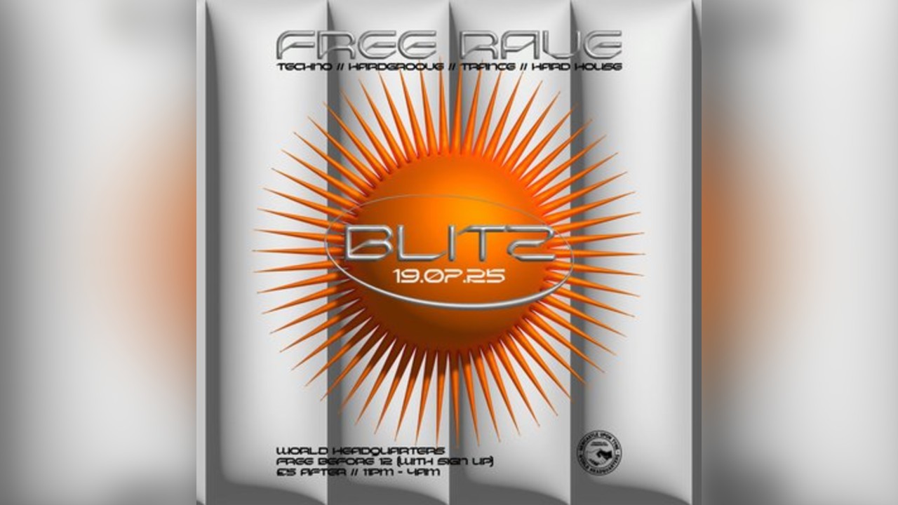 BLITZ - Techno/Hardgroove/Trance/Hard Dance - FREE RAVE