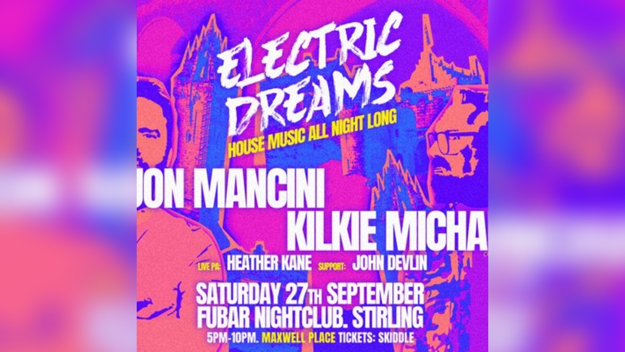 ELECTRIC DREAMS - Sat 27th September - Fubar Stirling