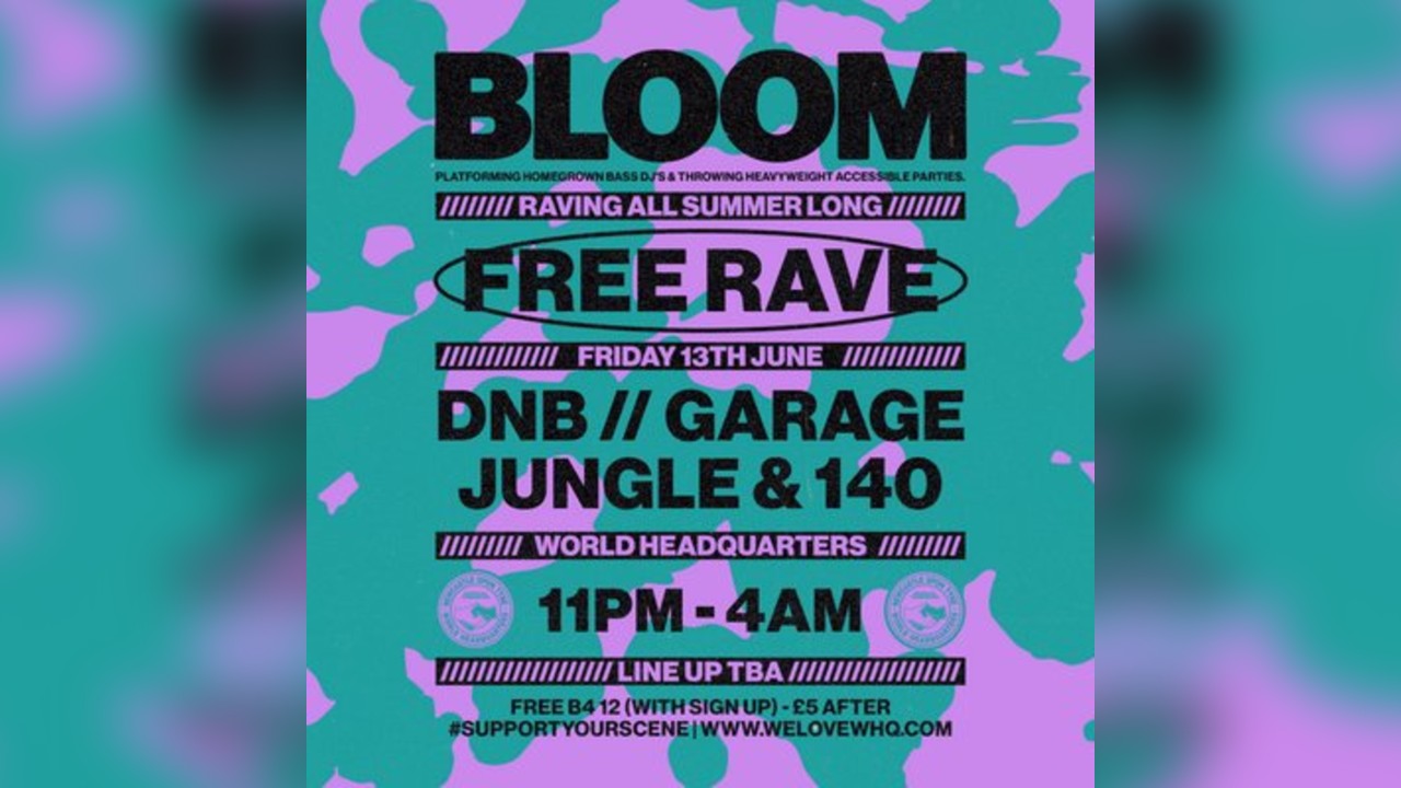 BLOOM - FREE RAVE - D'n'B, Jungle, UK Garage, 140