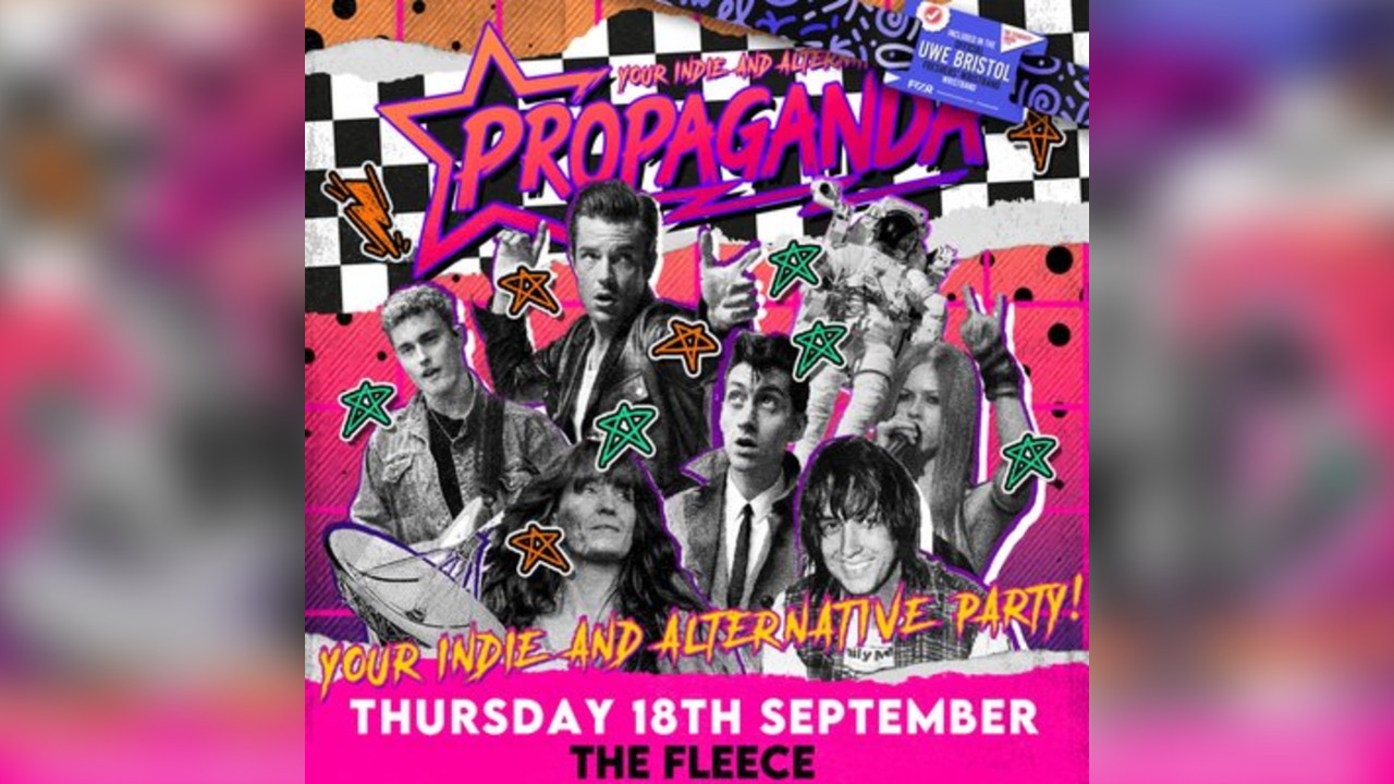 UWE Bristol Official Freshers | Propaganda Indie Party