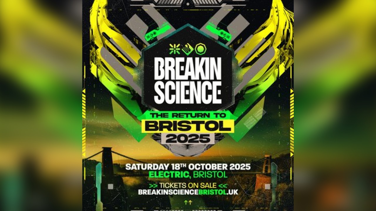 Breakin Science | The Return to Bristol 2025