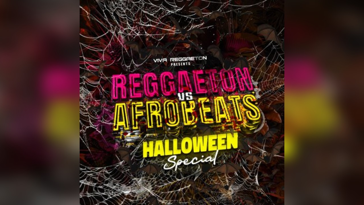 VIVA Reggaeton vs Afrobeats - Halloween Special
