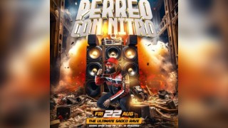 Perreo con Nitro - FIRE LONDON Edition