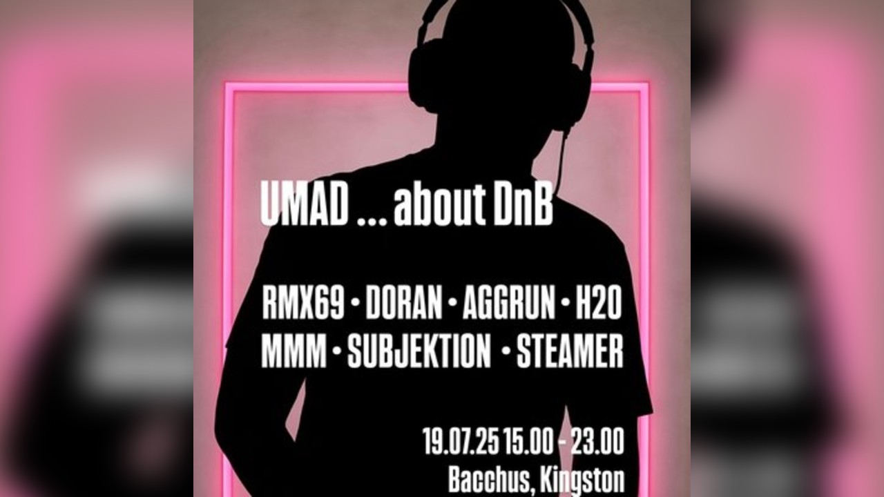 UMAD About... DnB
