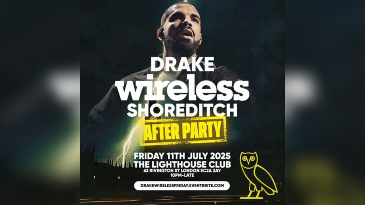 Drake Wireless Shoreditch After Party