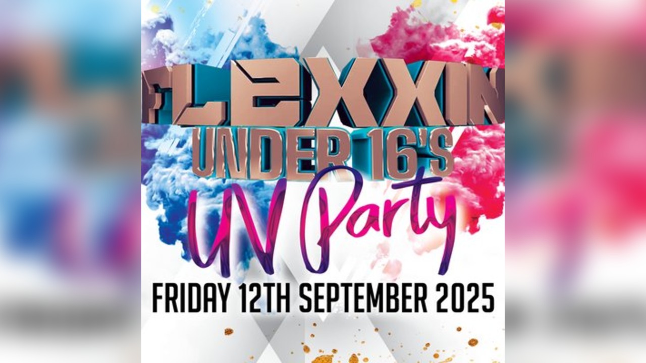 Flexxin U16S - PART III - UV PARTY