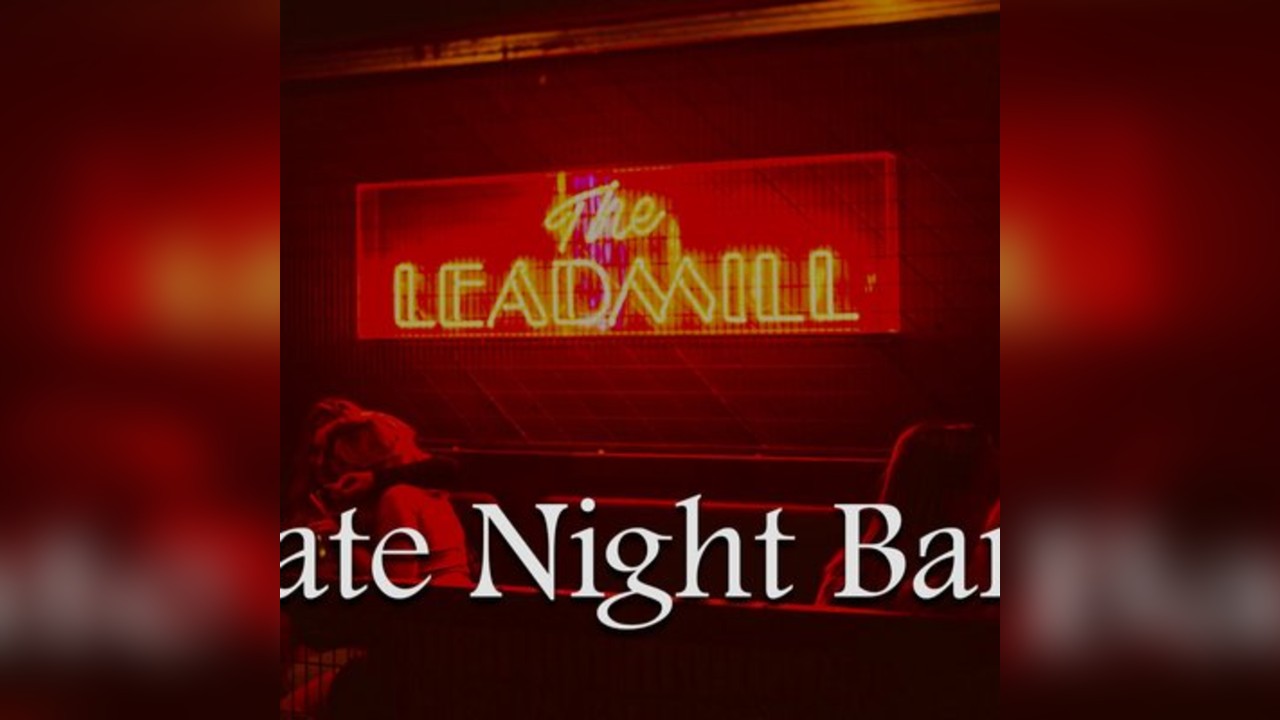 The Final Leadmill Late Bar