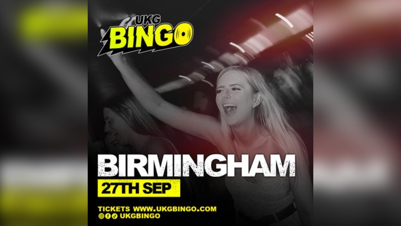 UKG BINGO Birmingham