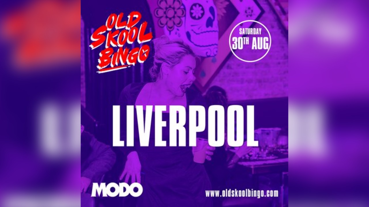Old Skool Bingo Sat 30th Aug Liverpool
