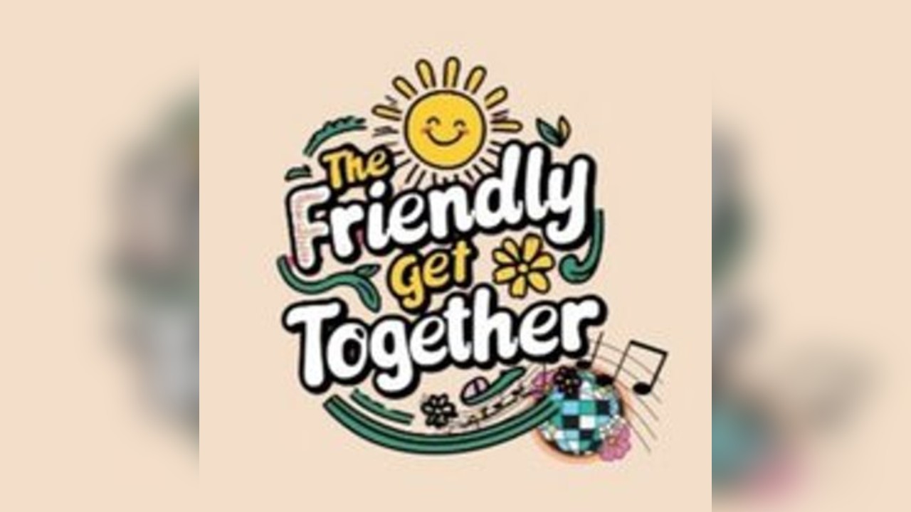 The friendly Get Together