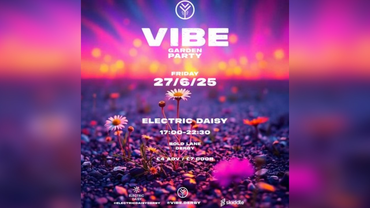 VIBE - Garden Party - Friday 27th JUNE