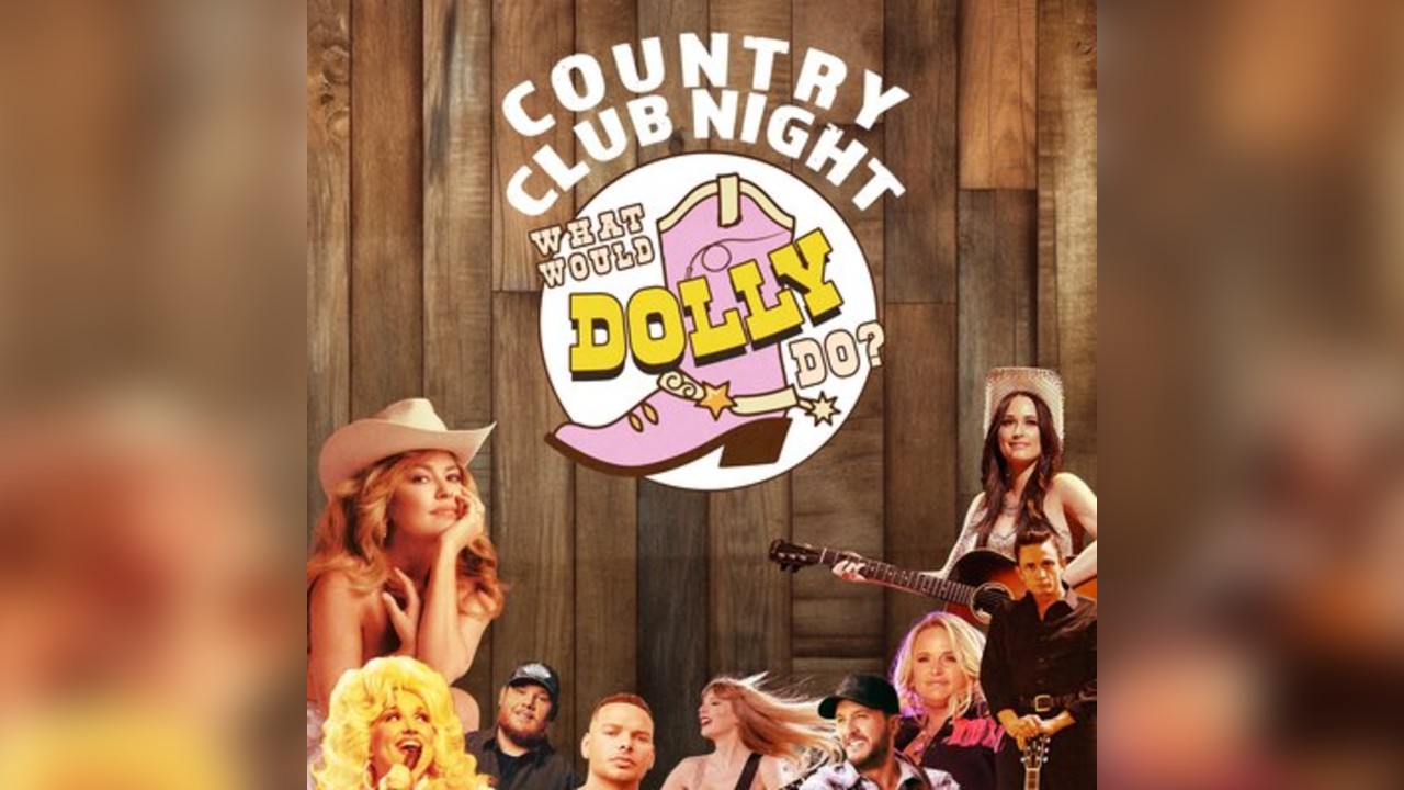 What Would Dolly Do? Country Club Night | Ipswich