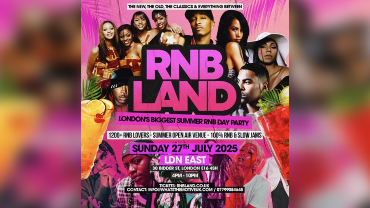 RNBLAND - London's Biggest RnB Summer Day Party