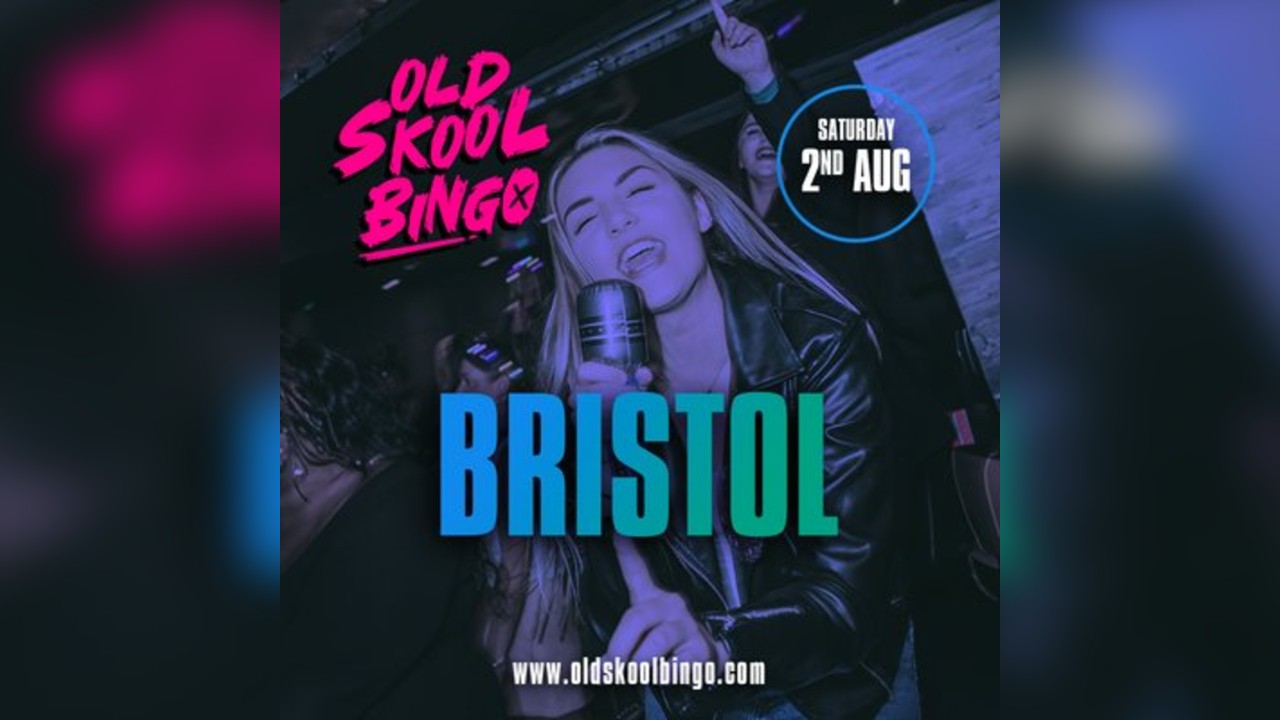 Old Skool Bingo Sat 2nd Aug Bristol