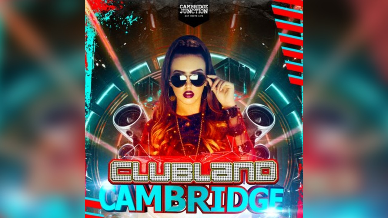 Clubland Cambridge