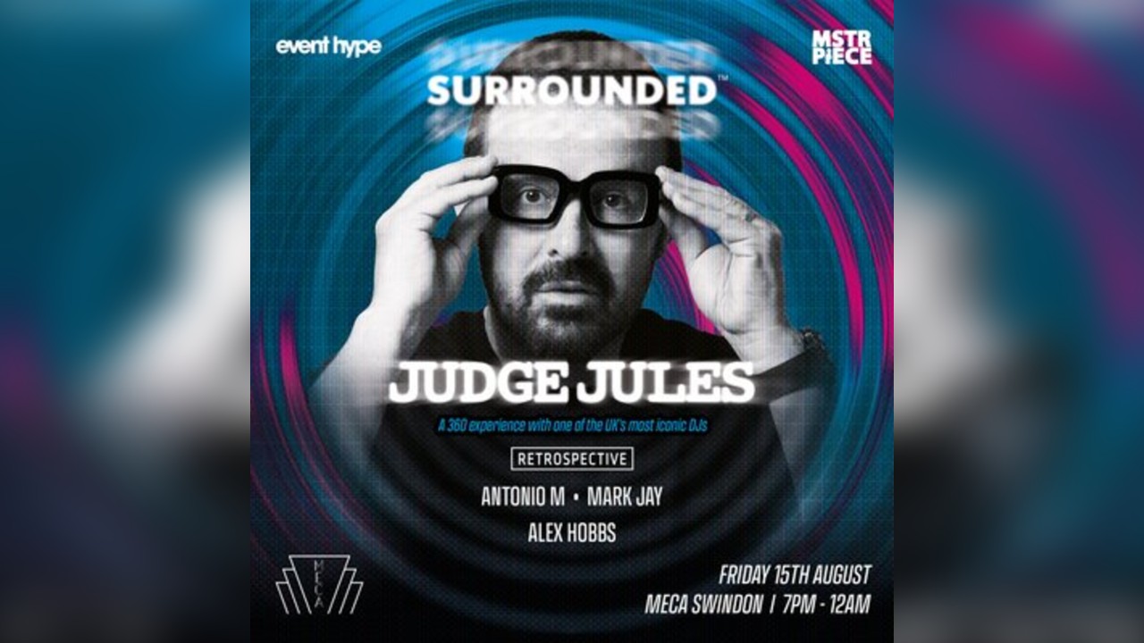 Surrounded 360 with JUDGE JULES