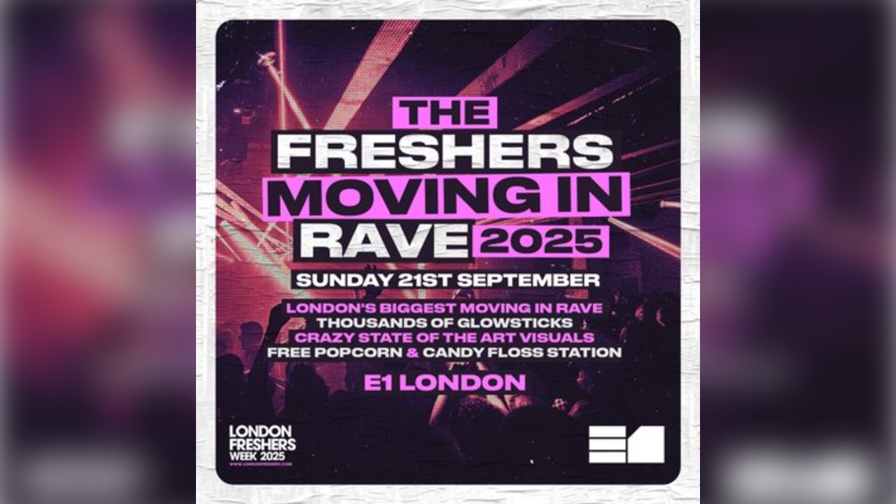 The Official London Freshers 2025 Moving In Rave