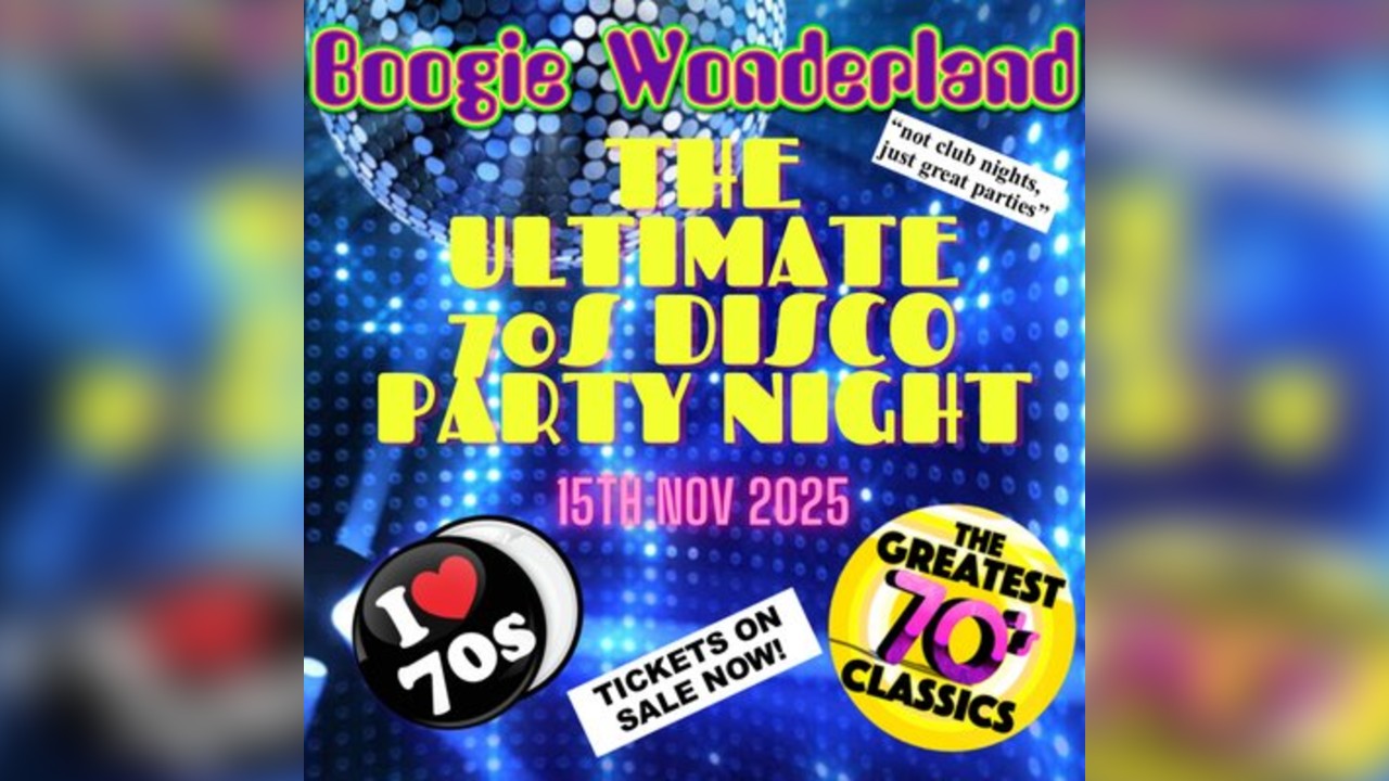 BOOGIE WONDERLAND - The Ultimate 70s Party Night in Hastings
