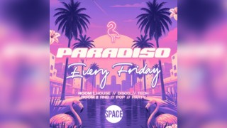 Paradiso Fridays