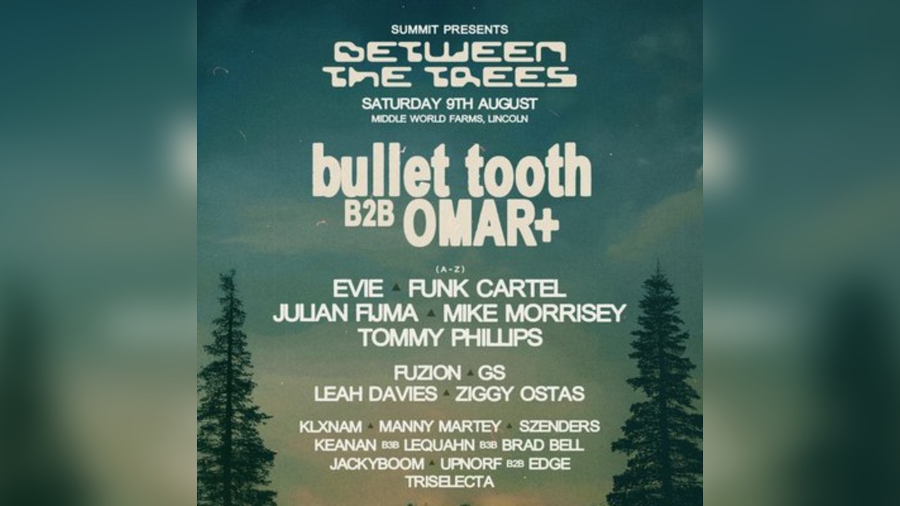 SUMMIT Presents: Between The Trees