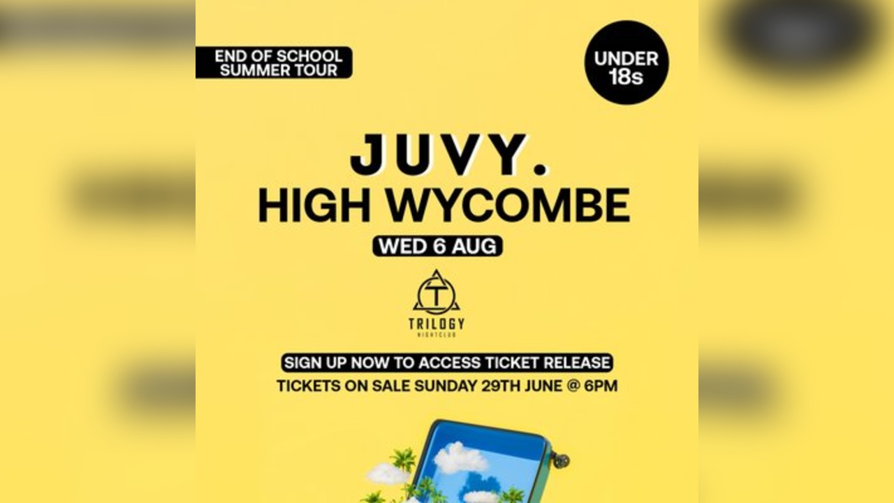 JUVY Under 18s - End Of School Tour.- Weds 6 Aug - High Wycomb