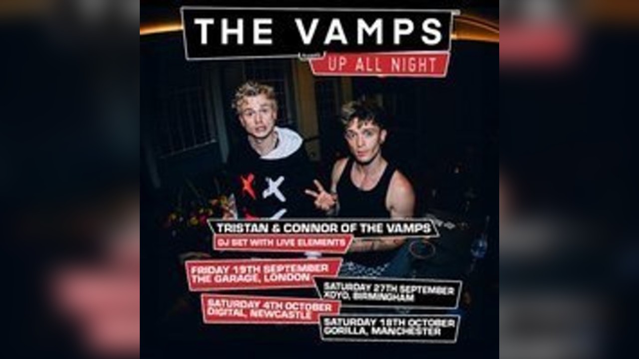 The Vamps Present: Up All Night - Manchester