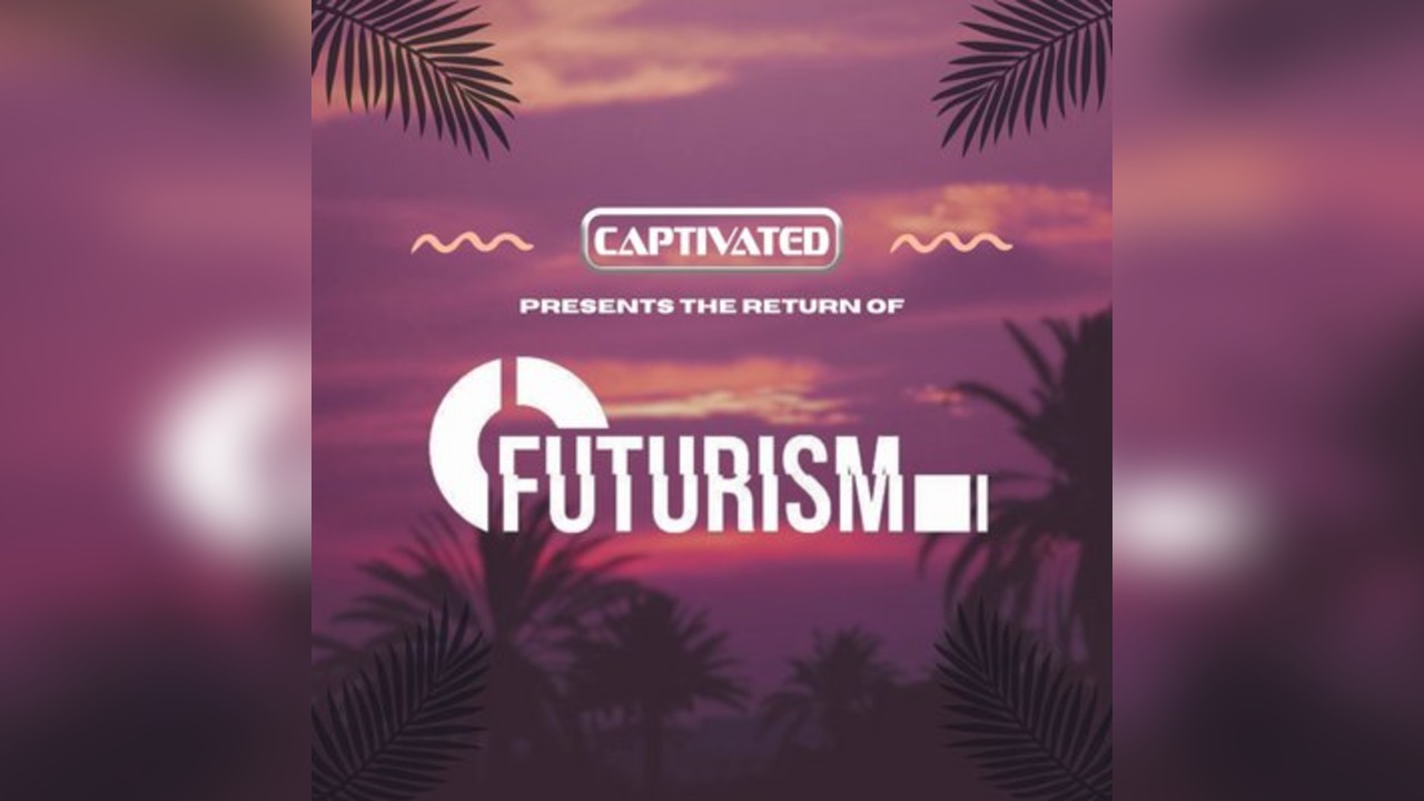Captivated Presents: The Return Of Futurism