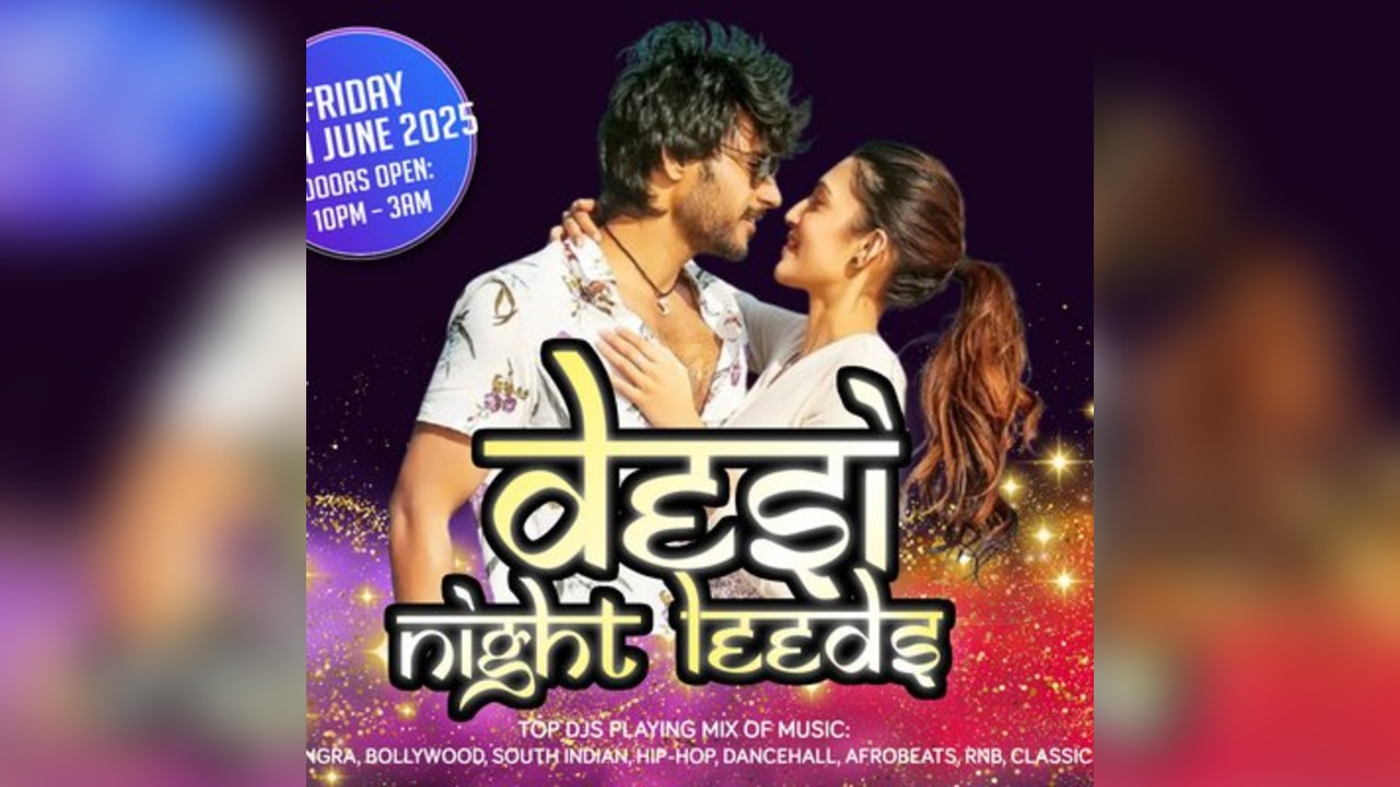 Desi Night Leeds