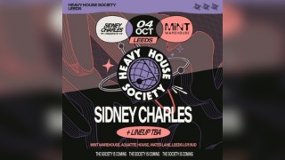Heavy House Society: SIDNEY CHARLES + MORE TBA