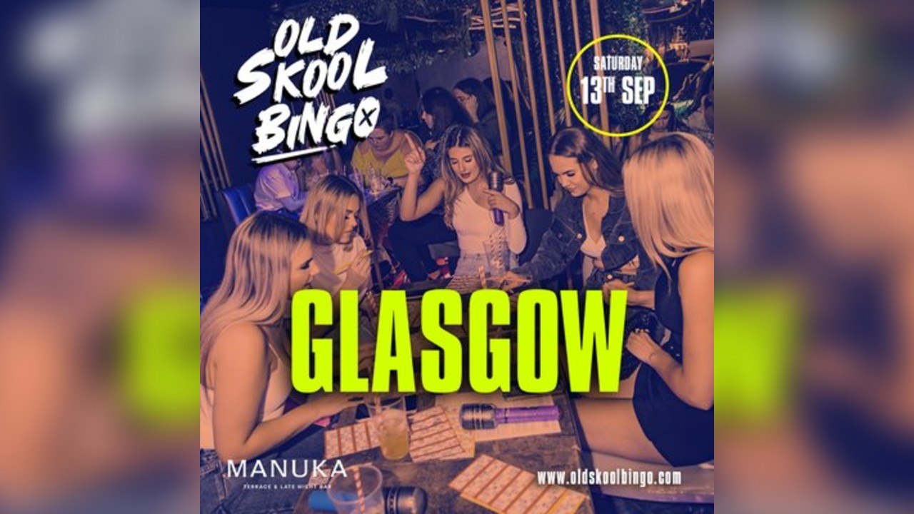 Old Skool Bingo Sat 13th Sep Glasgow