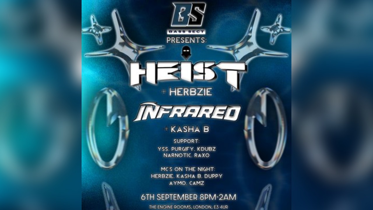 Bass Sect: Heist, Herbzie, Infrared & More DNB ALL NIGHT LONG