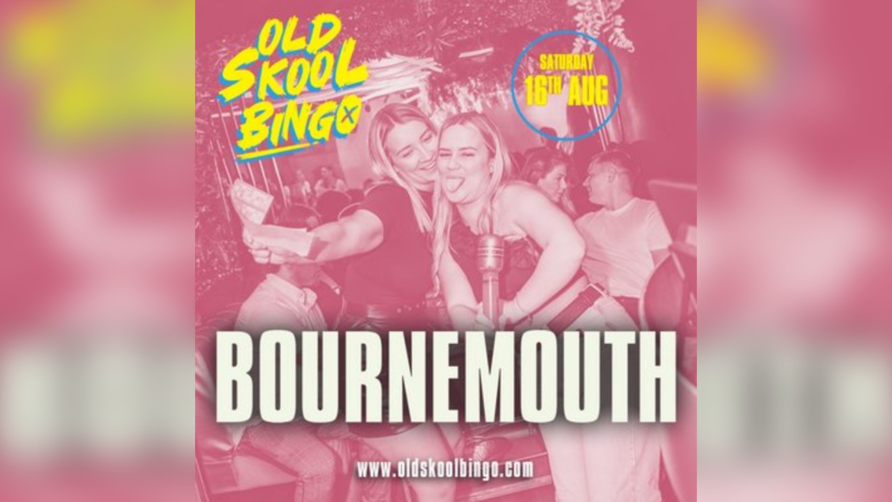 Old Skool Bingo Bournemouth