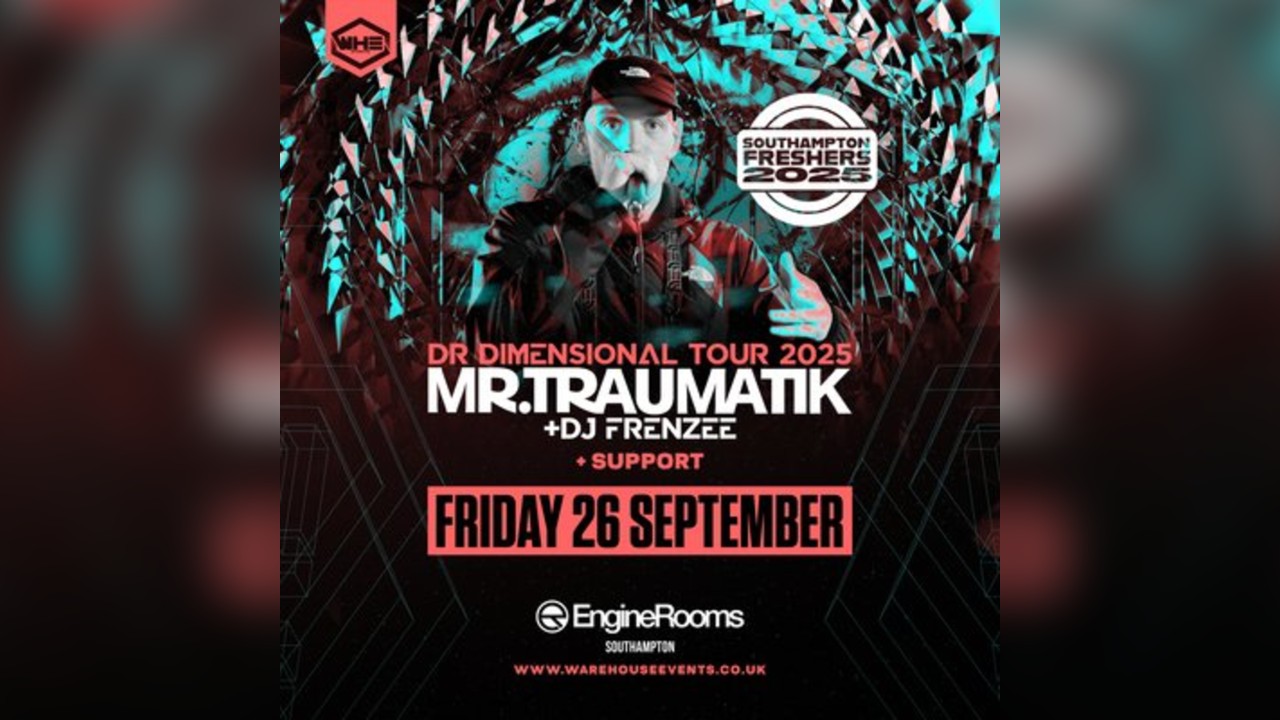 WHE Presents: Mr Traumatik & DJ Frenzee | Southampton