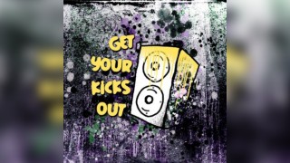 Get Your Kicks Out 1 YEAR BASH: BASSMIND's Birthday Blowout
