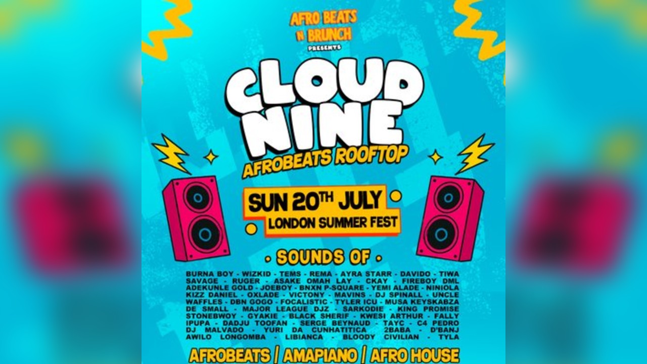 CLOUD NINE Afrobeats n Brunch x Rooftop Party London