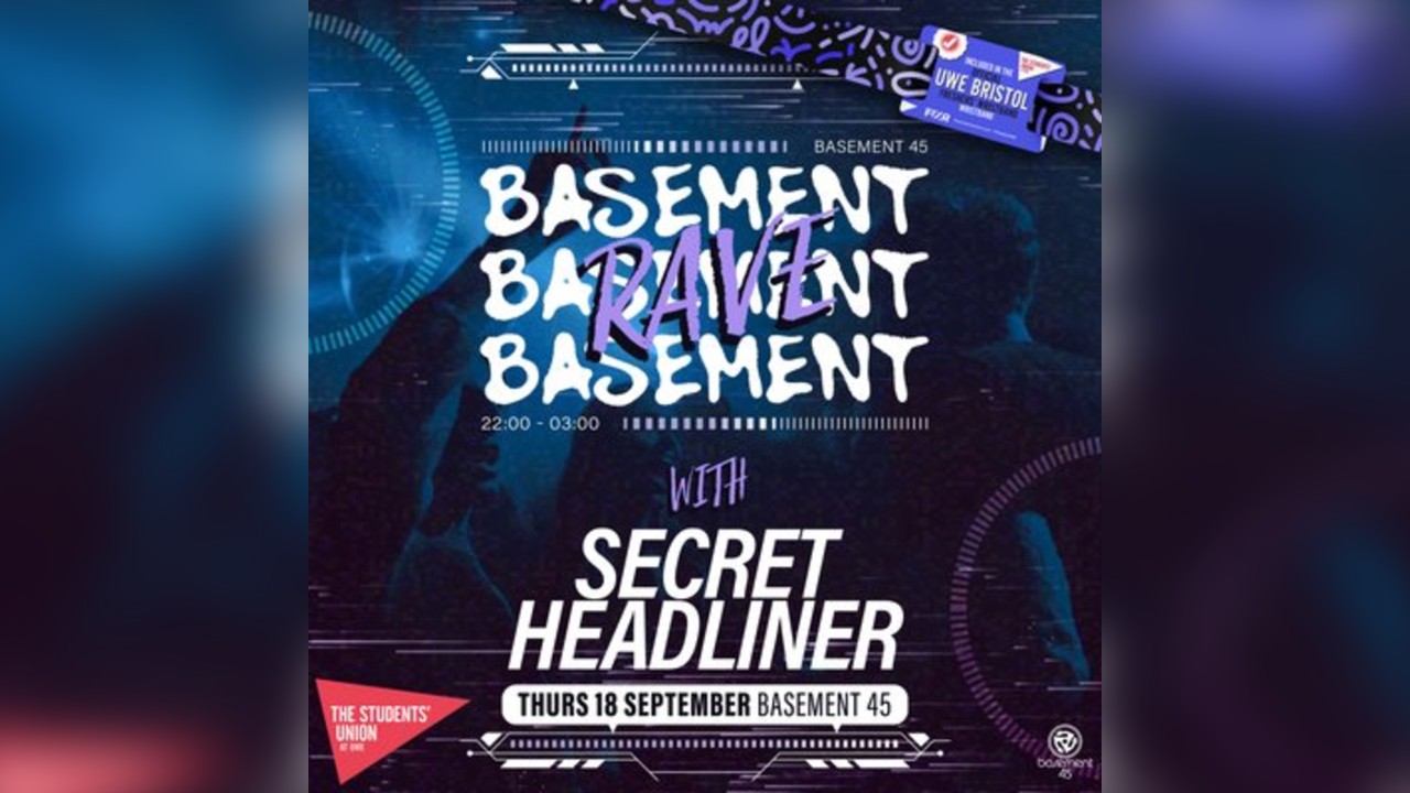 UWE Bristol Official Freshers | BASSment Rave w/Secret Headliner