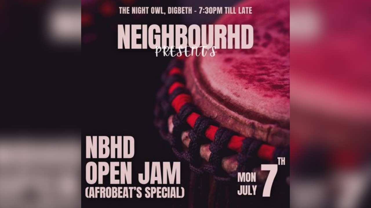 Neighbourhd Presents: NBHD Open Jam - Afrobeat's Special
