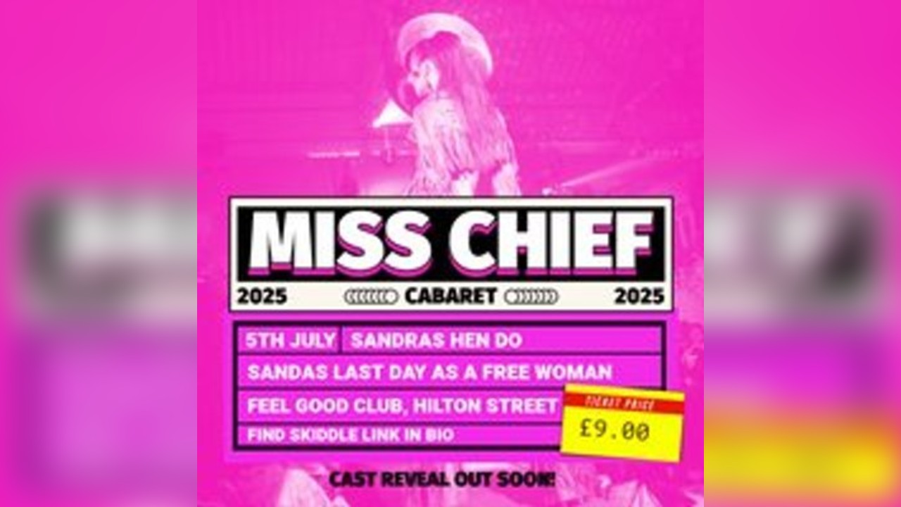 MISS CHIEF CABARET: Sandras Hen Do