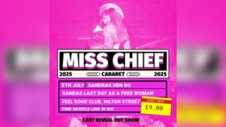 MISS CHIEF CABARET: Sandras Hen Do
