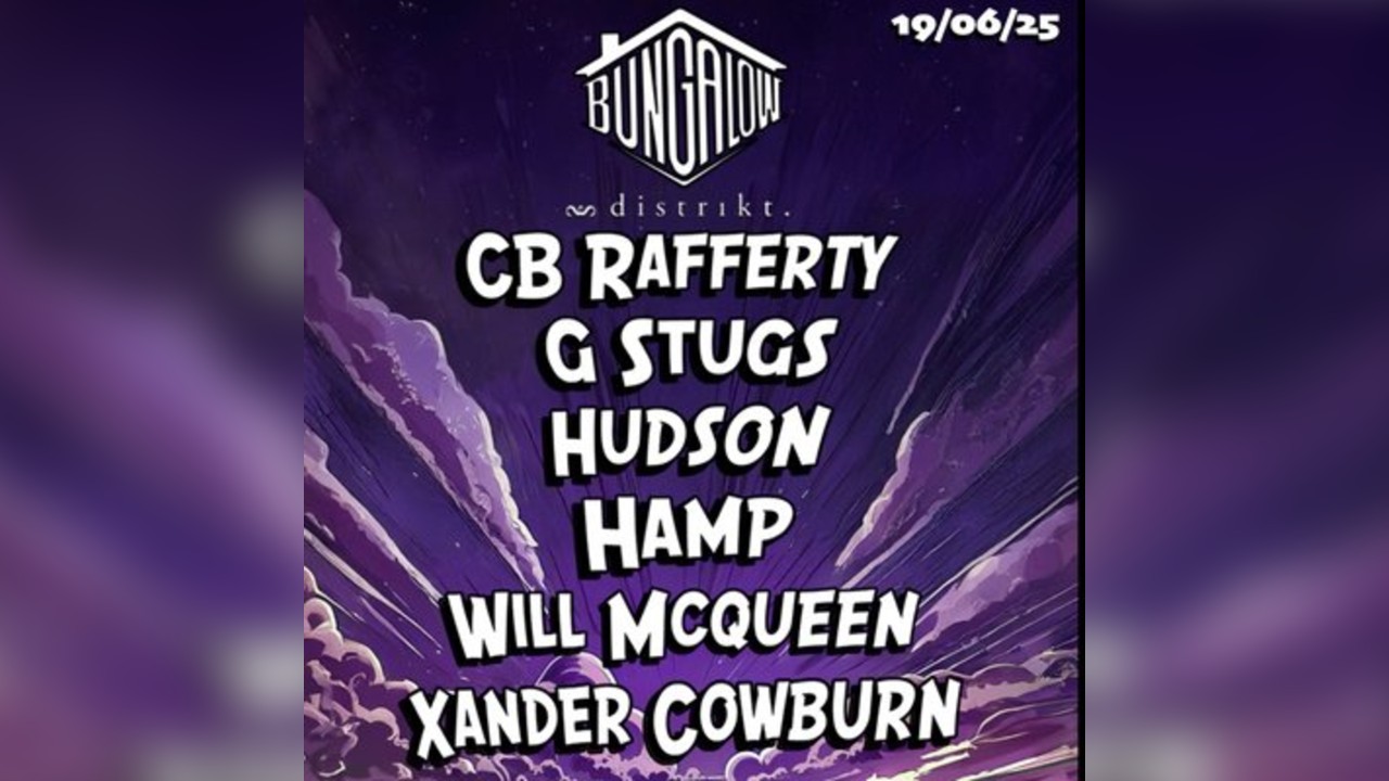 Bungalow Presents: Distrikt Takeover