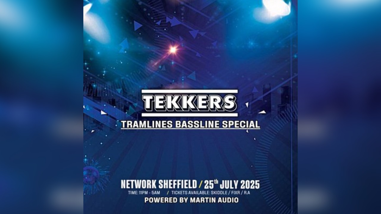 Tekkers Tramlines Bassline Special Friday 25th July
