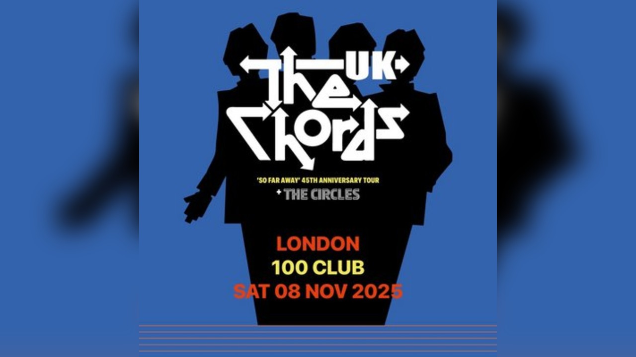 The Chords UK 'So Far Away' 45th Anniversary