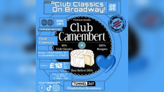 Club Classics On Broadway with CLUB CAMEMBERT @Tunnel267