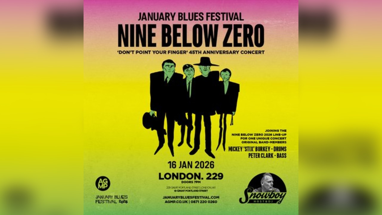January Blues Festival: NINE BELOW ZERO