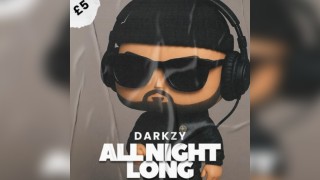Darkzy All Night @ The Cell