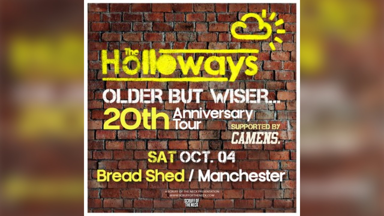 HOLLOWAYS - The Bread Shed, Manchester